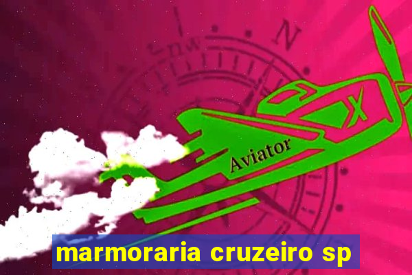 marmoraria cruzeiro sp